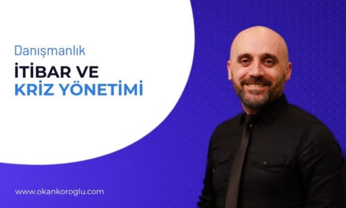 İtibar & Kriz Yönetimi Danışmanlığı