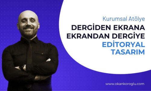 Dergiden Ekrana: Editoryal Tasarım